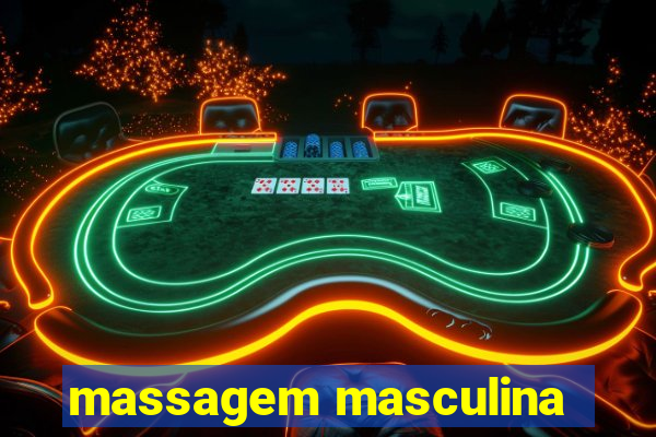 massagem masculina